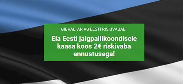 Gibraltar – Eesti valikmängule €2 riskivaba ennustus