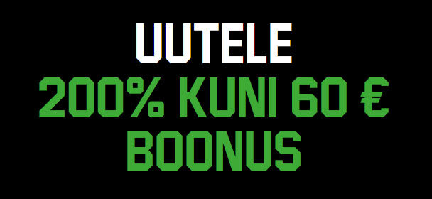 Unibet superboonus – uuele kliendile 200% kuni €60 boonus